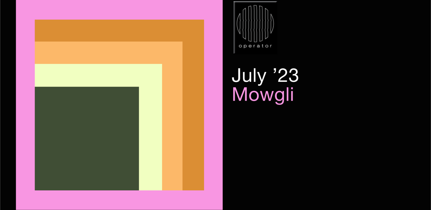 Playlist juli '23 - Operator invites Mowgli